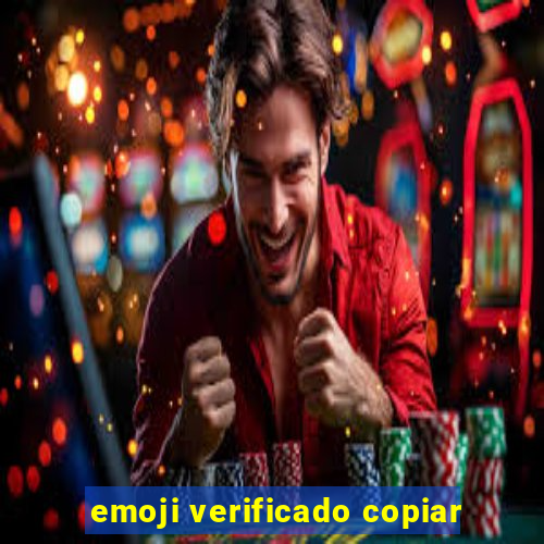 emoji verificado copiar